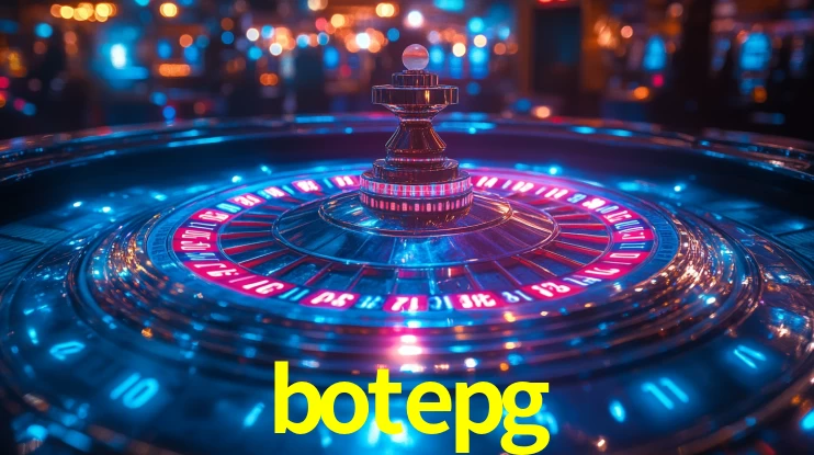 Explore as vantagens do botepg: serviço profissional e confiabilidade
